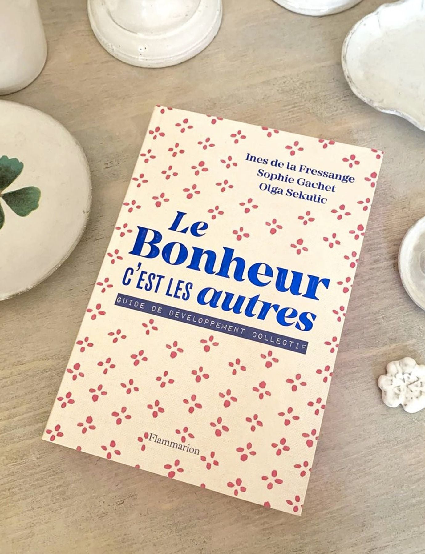 Livre Le Bonheur c'est les autres